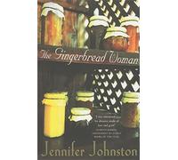 The Gingerbread Woman: An exquisite novel of loneliness, friendship and hope