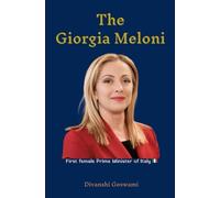 The Giorgia Meloni: The Rise of Woman Leadership