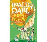 The Giraffe and the Pelly and Me