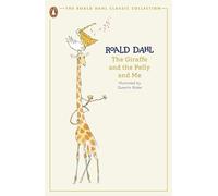The Giraffe and the Pelly and Me