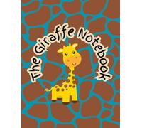 The Giraffe Notebook: A Tall-Tale Jungle Journal Planner Pages, To-Do Lists, Doodle Space & More
