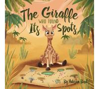 The Giraffe Who Found Its Spots