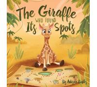The Giraffe Who Found Its Spots