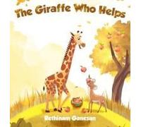 The Giraffe Who Helps