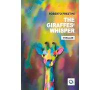 The Giraffes' Whisper