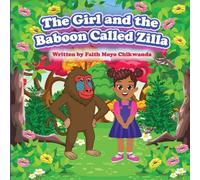The Girl and the Baboon called Zilla