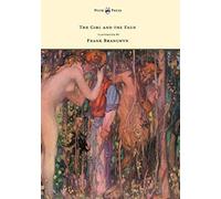 The Girl And The Faun - Illustrated By Frank Brangwyn