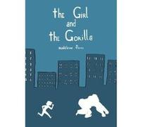The Girl and the Gorilla Madeleine Flores (Auteur)