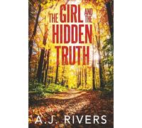 The Girl and the Hidden Truth