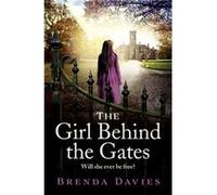 The Girl Behind the Gates by Brenda Davies Brenda Davies (Auteur)