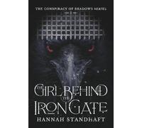 The Girl Behind the Iron Gate