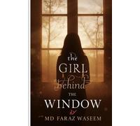 The Girl Behind the Window