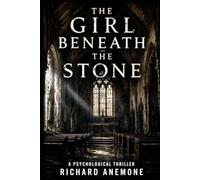 The Girl Beneath The Stone
