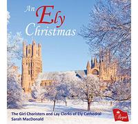 The Girl Choristers & Lay Clerks - an Ely Christmas [Import]