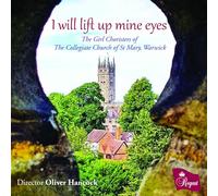 The Girl Choristers of The Collegiate Church of St Mary - I will lift up mine eyes