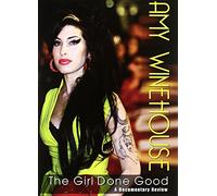 Amy Winehouse: The Girl Done Good