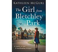 Kathleen McGurl – The Girl From Bletchley Park – Broché