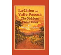 The Girl from Easter Valley (La chica del valle de Pascua)