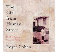 The Girl from Human Street : fantômes de mémoire dans Une Famille juive [Import]