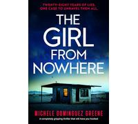 The Girl from Nowhere: A Completely Gripping Thriller That Will Have You Hooked