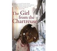 The Girl from the Chartreuse by Pierre Peju Pierre Peju (Auteur)