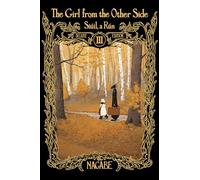 The Girl From the Other Side: Siúil, a Rún Deluxe Edition III (Vol. 7-9 Hardcover Omnibus)