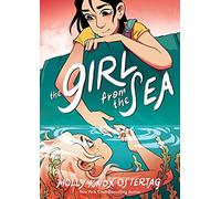 The Girl from the Sea: A Graphic Novel