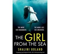 The Girl From The Sea: A gripping psychological thriller with a heart-pounding twist