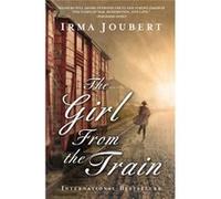 The Girl From The Train (Paperback) Irma Joubert, (Auteur)