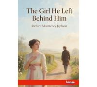 The Girl he left behind Him