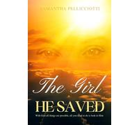 The Girl He Saved