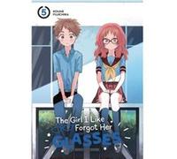 The Girl I Like Forgot Her Glasses 05 by Koume Fujichika Koume Fujichika (Auteur)