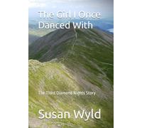 The Girl I Once Danced With: The Third Diamond Nights Book