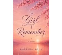 The Girl I Remember