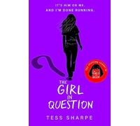The Girl in Question: The thrilling sequel to The Girls I've Been