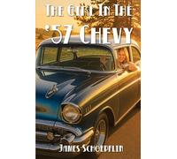 The Girl in the '57 Chevy