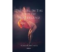 The Girl In The City Of Hinterland