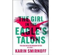 The Girl in the Eagle's Talons Karin Smirnoff (Auteur)