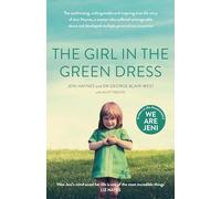 The Girl in the Green Dress by Dr George BlairWest Dr George BlairWest (Auteur)