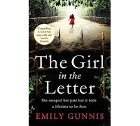 The Girl in the Letter: A home for unwed mothers; a heartbreaking secret in this historical bestseller inspired by true events
