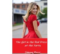 The Girl in the Red Dress at the Party