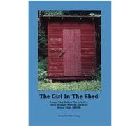 The Girl In The Shed Samantha Carry (Auteur)