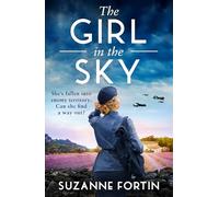 The Girl in the Sky: An unputdownable and heartbreaking World War Two romance