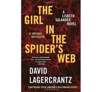 The Girl in the Spider's Web: A Lisbeth Salander Novel, Continuing Stieg Larsson's Millennium Series - [Version Originale] David Lagercrantz (Auteur)