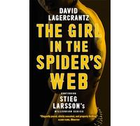 The Girl in the Spider's Web: Continuing Stieg Larsson's Millennium Series (Modèle aléatoire )