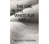The Girl In The White Fur Hat