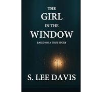 The Girl In The Window