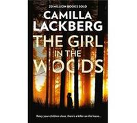 The Girl in the Woods by Camilla Lackberg Paperback Book Inconnu (Auteur)
