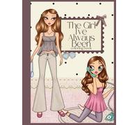 The Girl I've Always Been: A Scandi Fashion Coloring Book by Cuchi