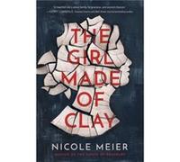The Girl Made of Clay by Meier & Nicole Inconnu (Auteur)